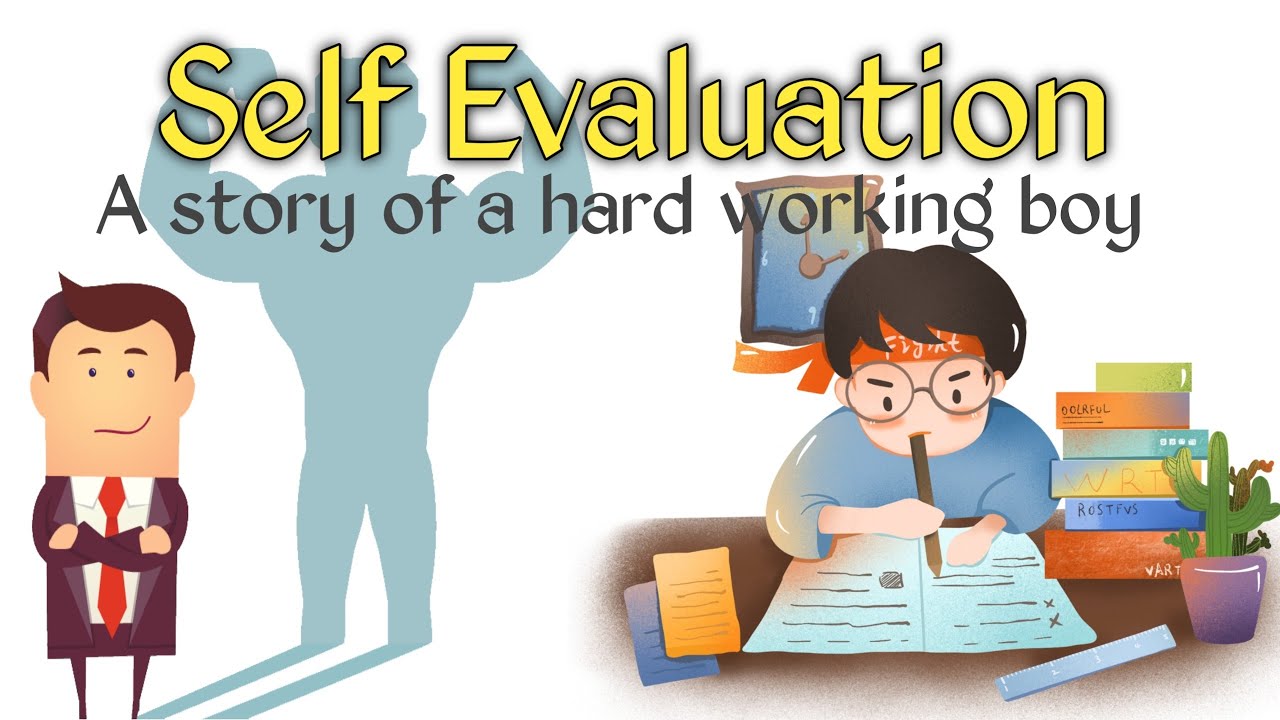 Self Evaluation | A story of a hard working boy | Short story