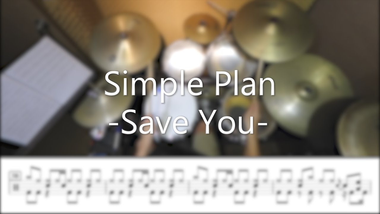 Simple Plan - Save You - DrummerFrank Drum Cover - With Drum Score