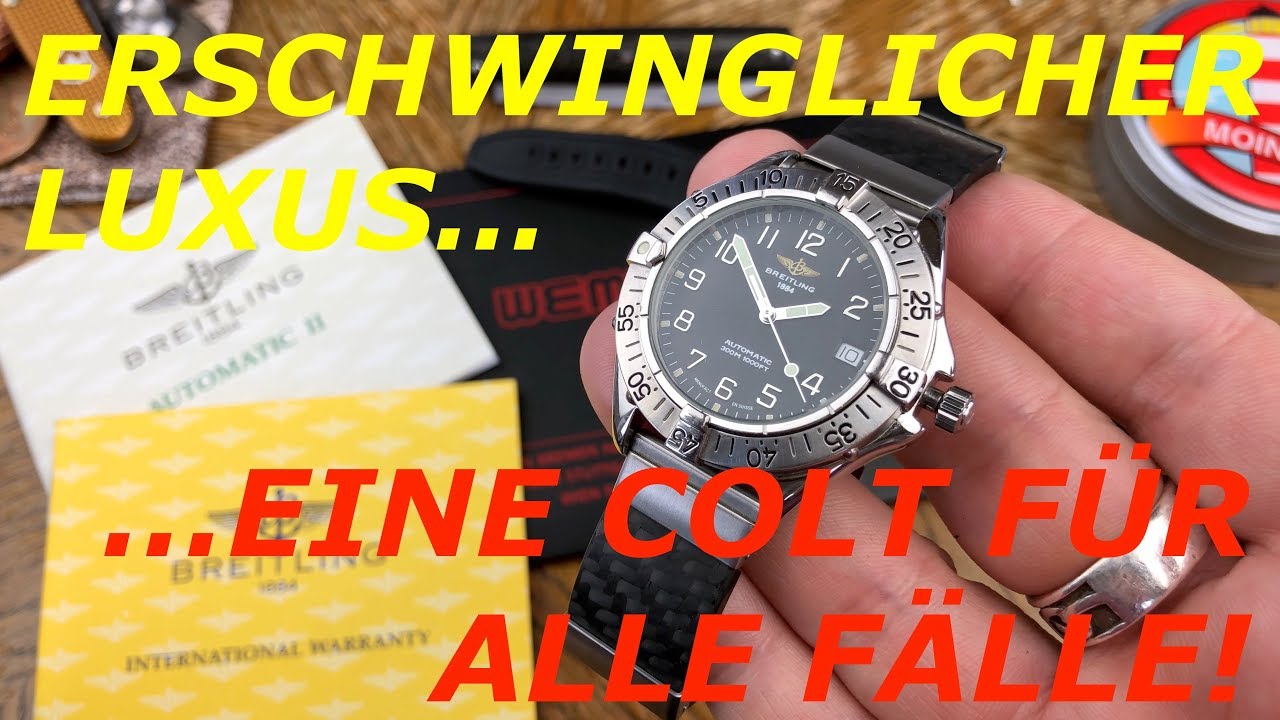 ERSCHWINGLICHER LUXUS! EINE COLT FÜR ALLE FÄLLE! (Breitling Colt A17035 schweizer Luxusuhr)