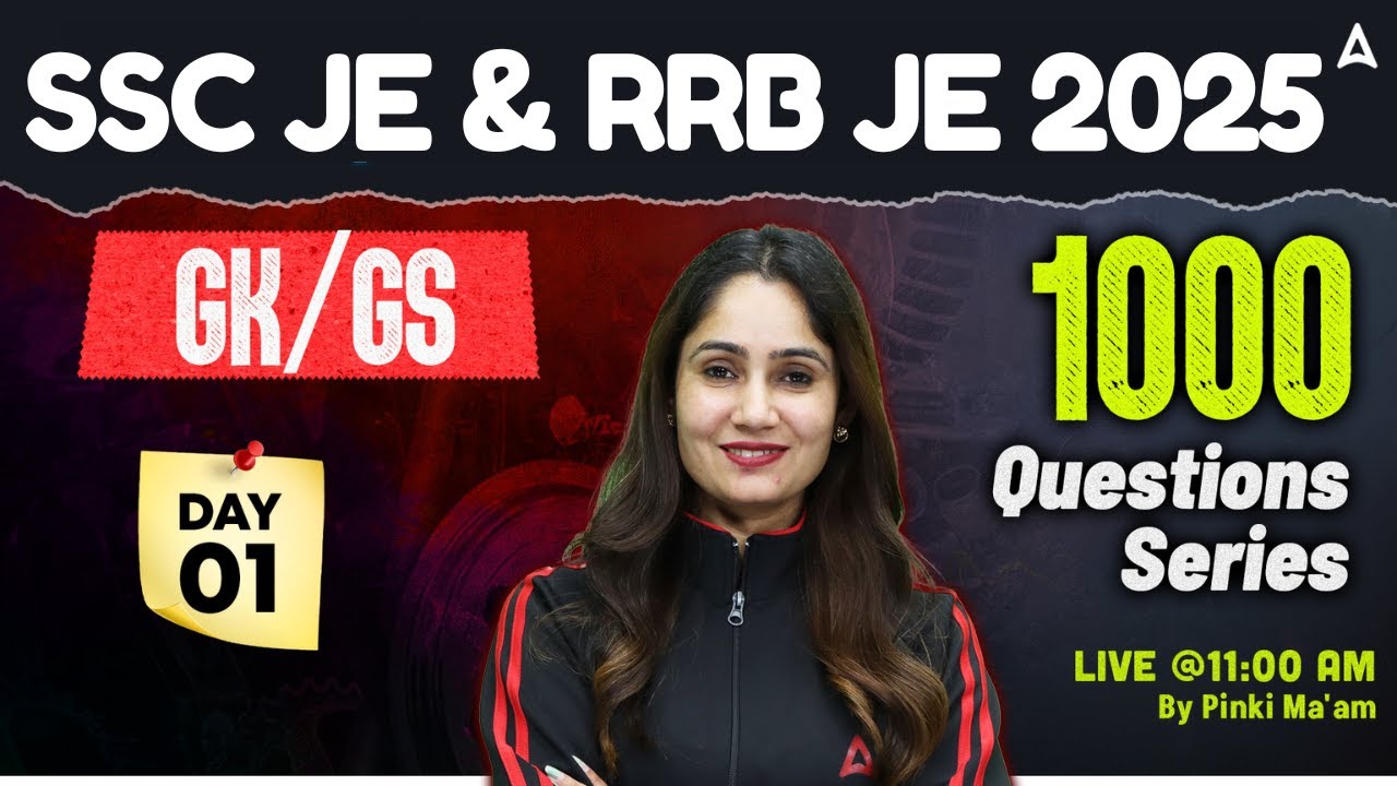 SSC JE | RRB JE 2025 | GK/GS 1000 Questions Series Day 1 📚 Live @11 AM by Pinki Ma'am