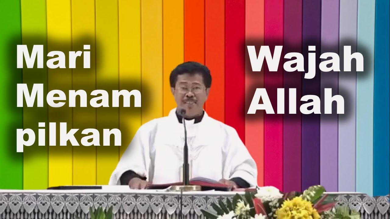 Mari Menampilkan Wajah Allah | Homili RD Antonius Budi Wihandono Pr, Vikep KAS