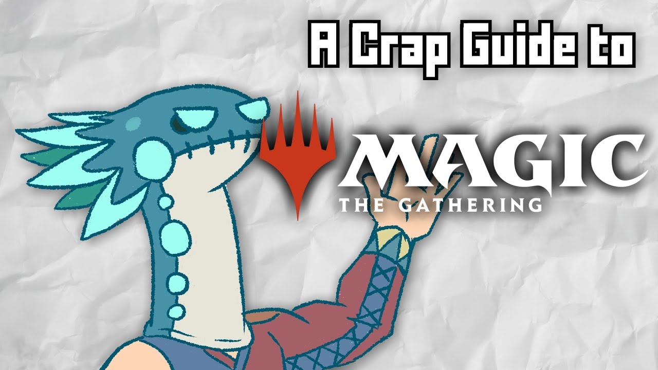 A Crap Guide to Magic the Gathering [Sponsored]