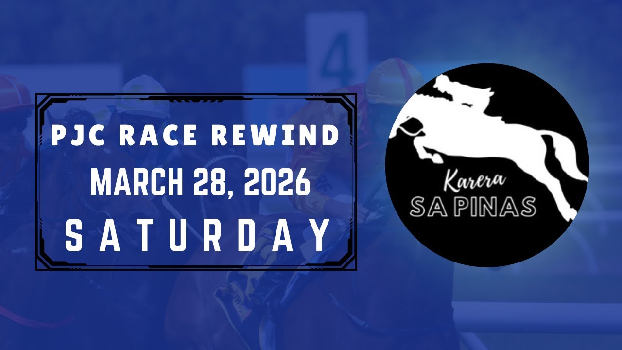 PJC RACE REWIND | MARCH 28, 2026 | SATURDAY PJC RACING | Karera Sa Pinas