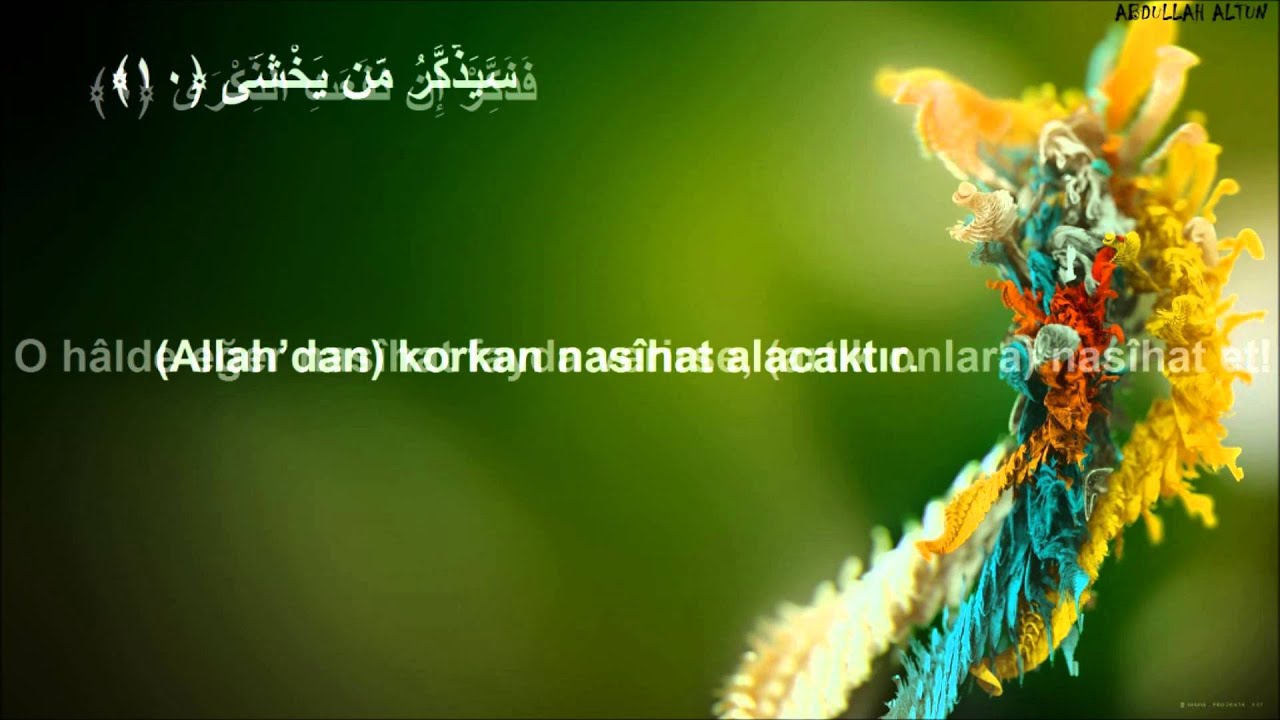 A'l&acirc; Suresi (Mealli) Abdullah ALTUN