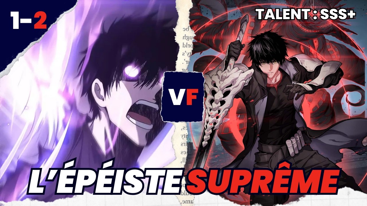 SWORD GOD 1-2 : Revenu d’entre les Morts avec un Talent SSS, Rien ni Personne ne Pourra M’arrêter !