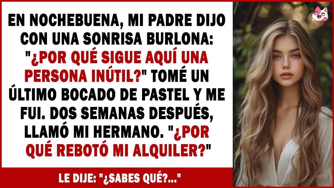 En Nochebuena, Mi Padre Dijo Con Una Sonrisa Burlona: "¿Por Qué Sigue Aquí Una Persona Inútil?"...