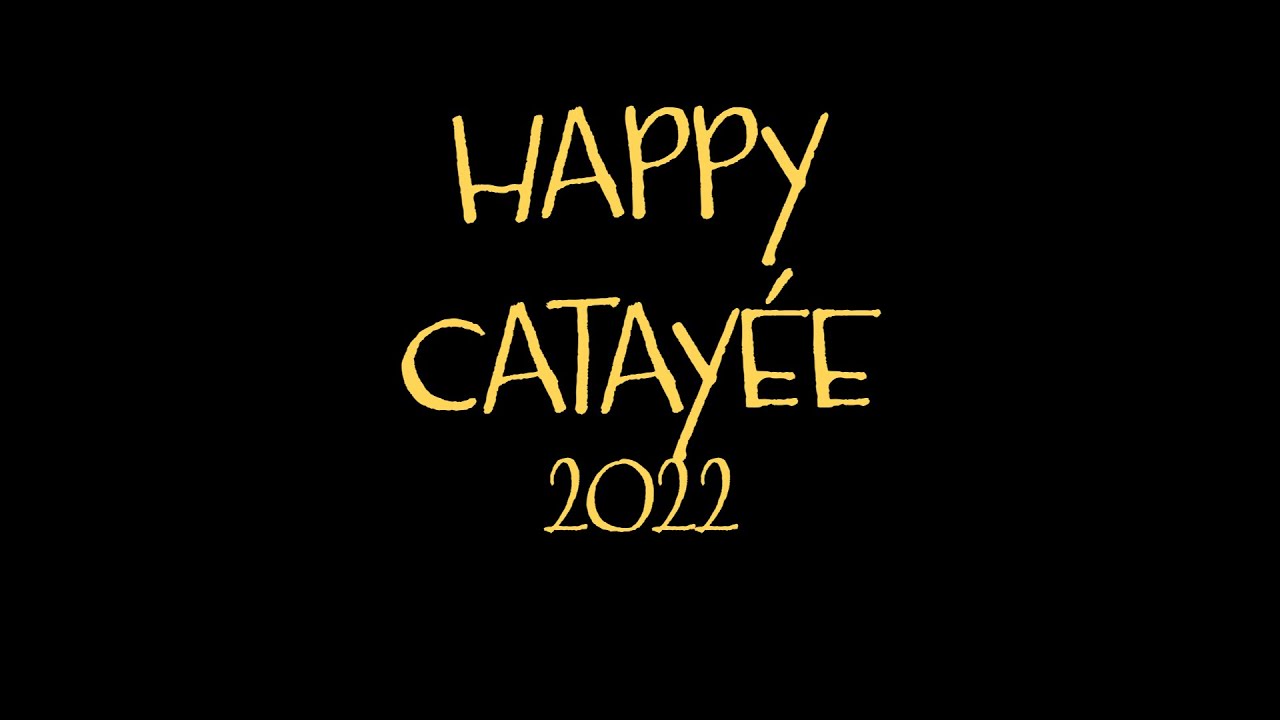 Happy Catayée 2022