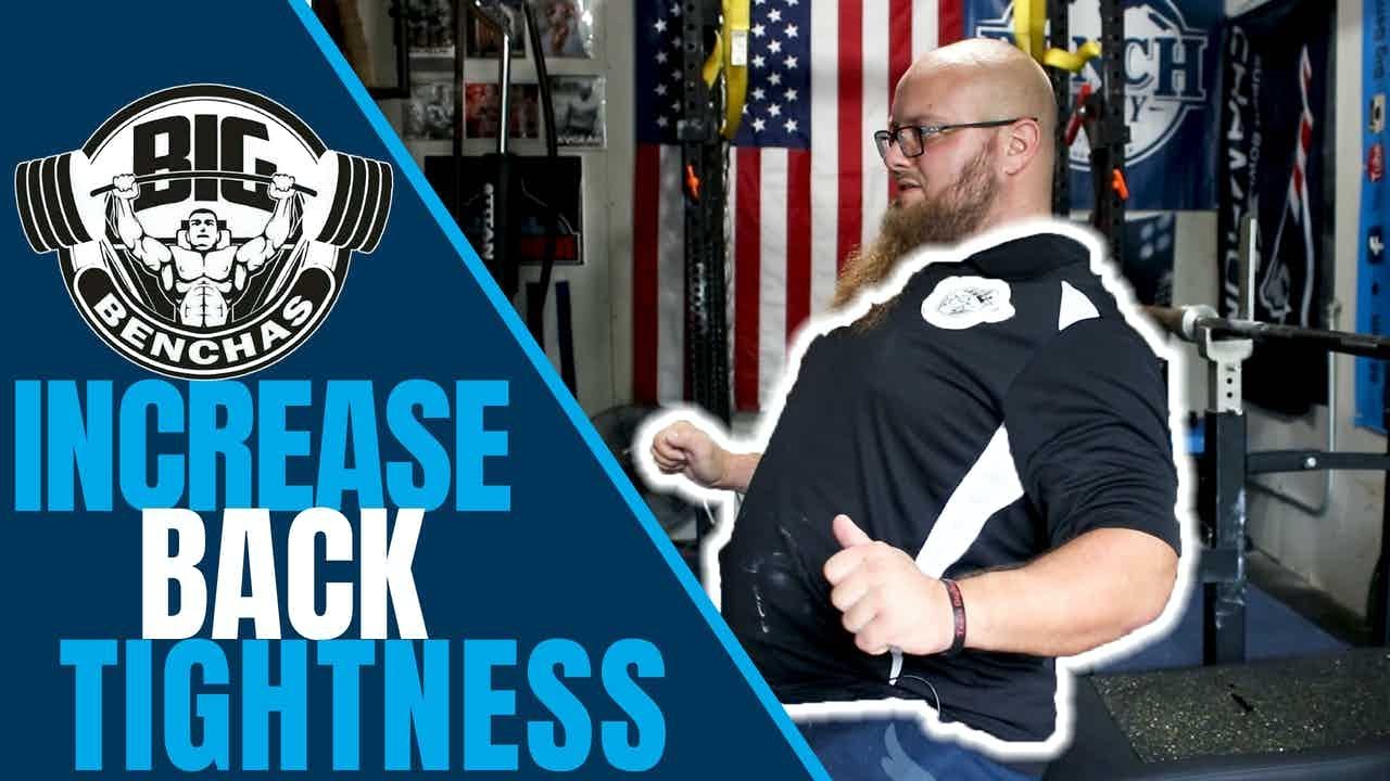Bench Press Cue to Increase Back Tightness