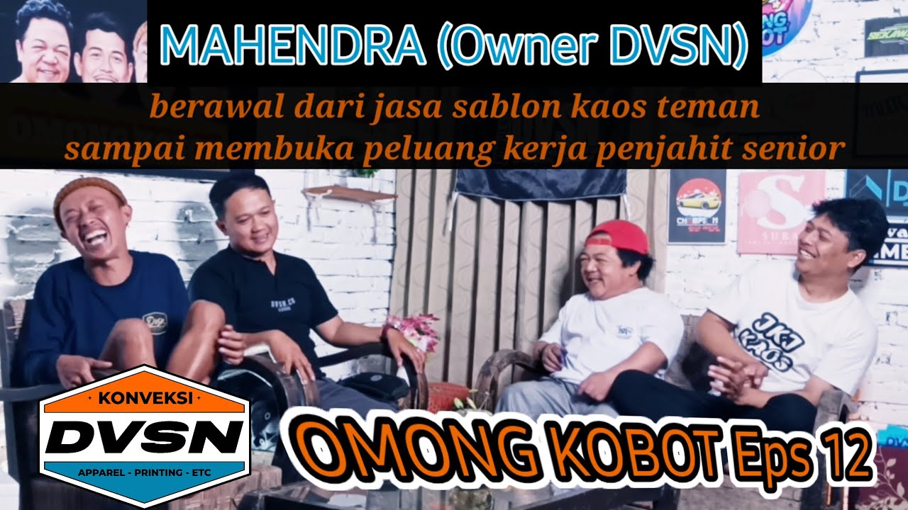 Usaha konveksi dari hobby jadi profesi|OMONG KOBOT Eps12 #podcast #profesi #konveksi #hiburan 