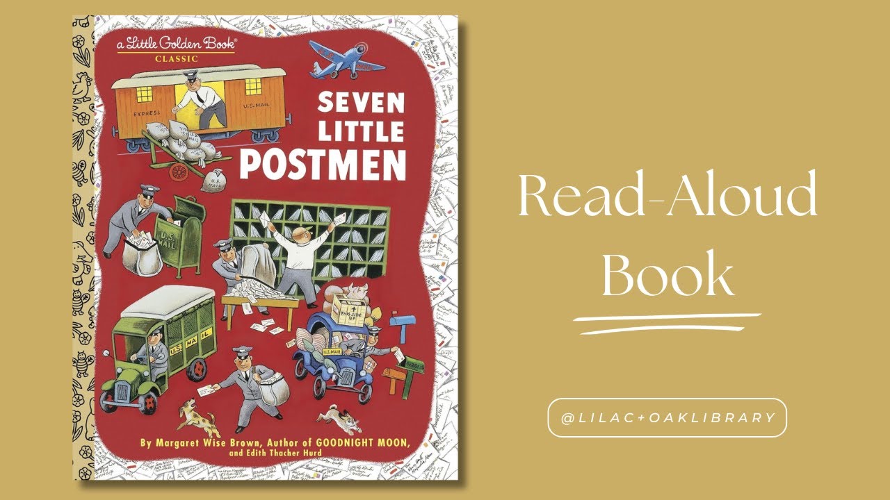 Seven Little Postmen by M. W. Brown, Illustrated by T. Gergely | Read-Aloud Book