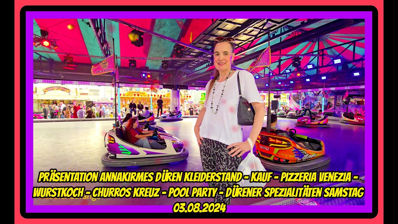 Annakirmes Düren Kleiderstand - Pizzeria Venezia - Churros - Dürener Spezialitäten 03.08.2024