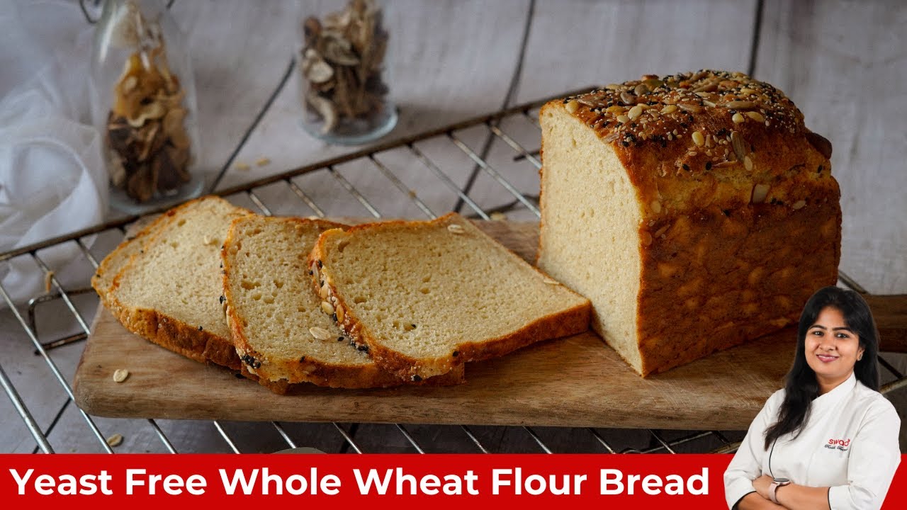 No Egg, No Yeast Homemade Bread from scratch with Wheat flour| बिना यीस्ट आसान आटा ब्रेड|