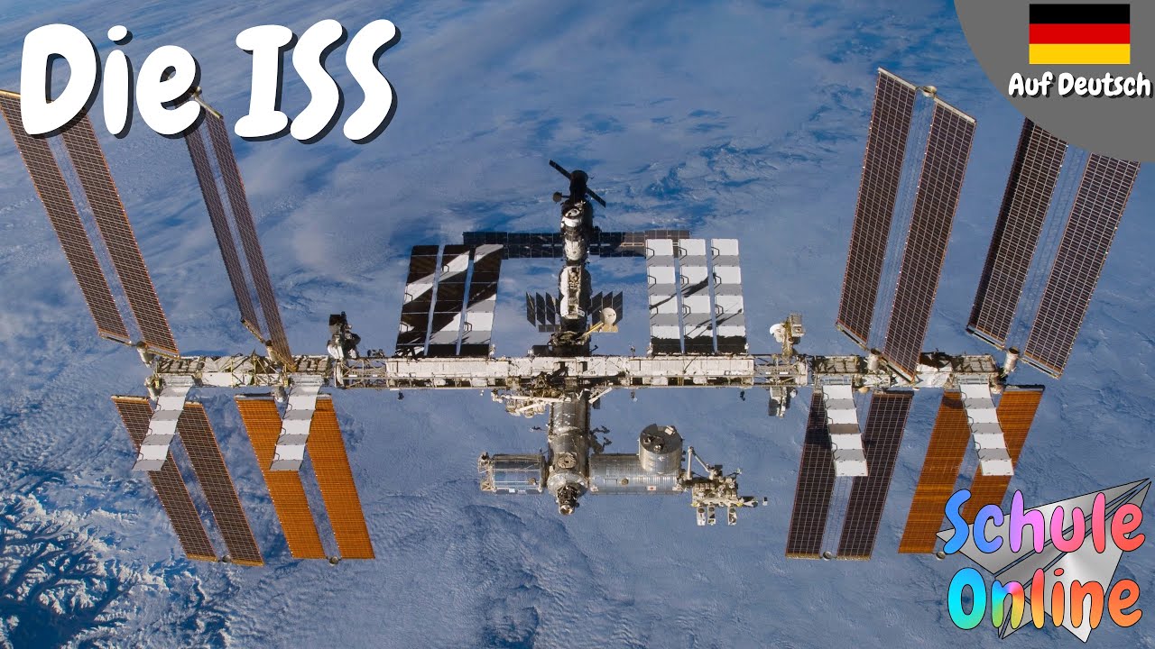 Internationale Raumstation - ISS - Informationsvideos f&uuml;r Kinder - Schule Online
