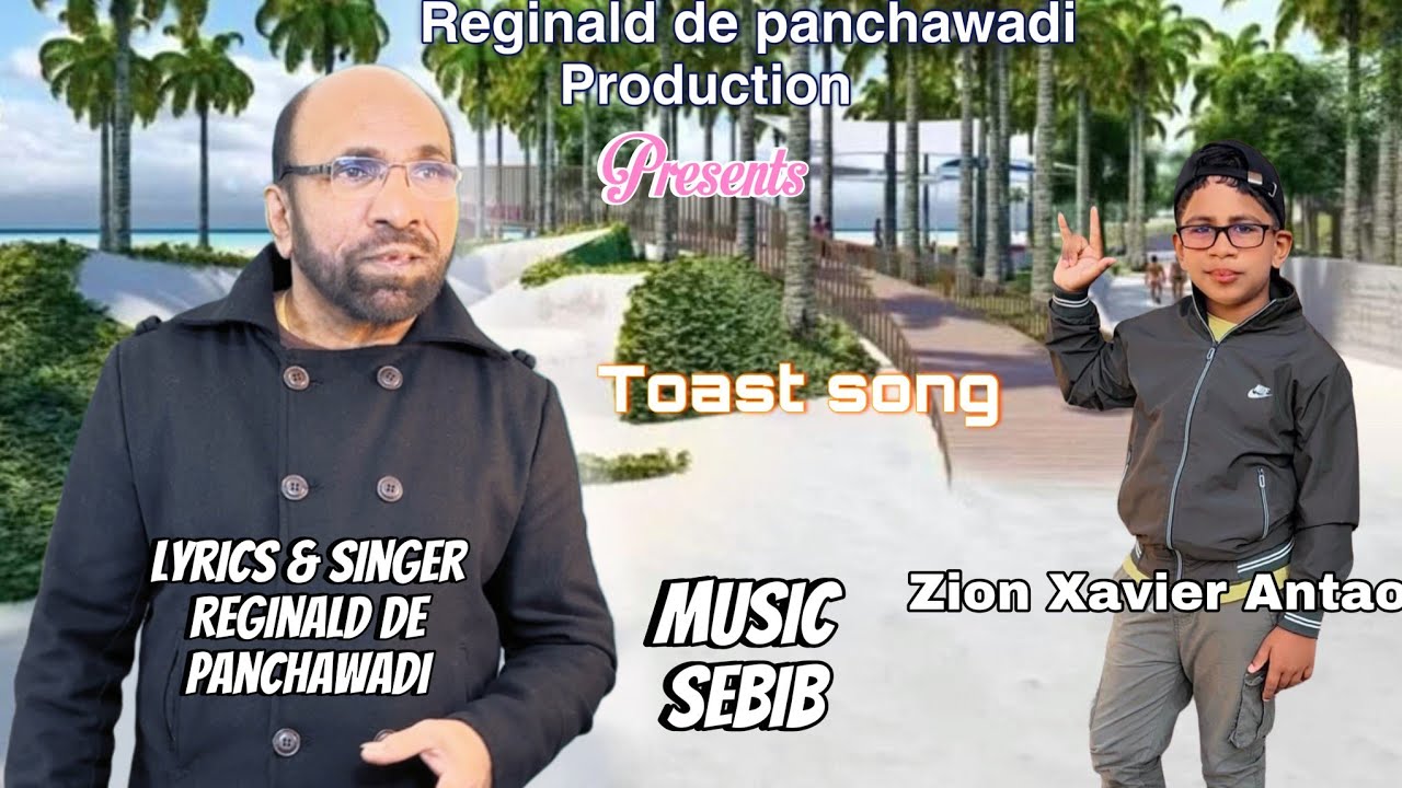 Toast Song ||New ||Reginald  de  Panchawadi