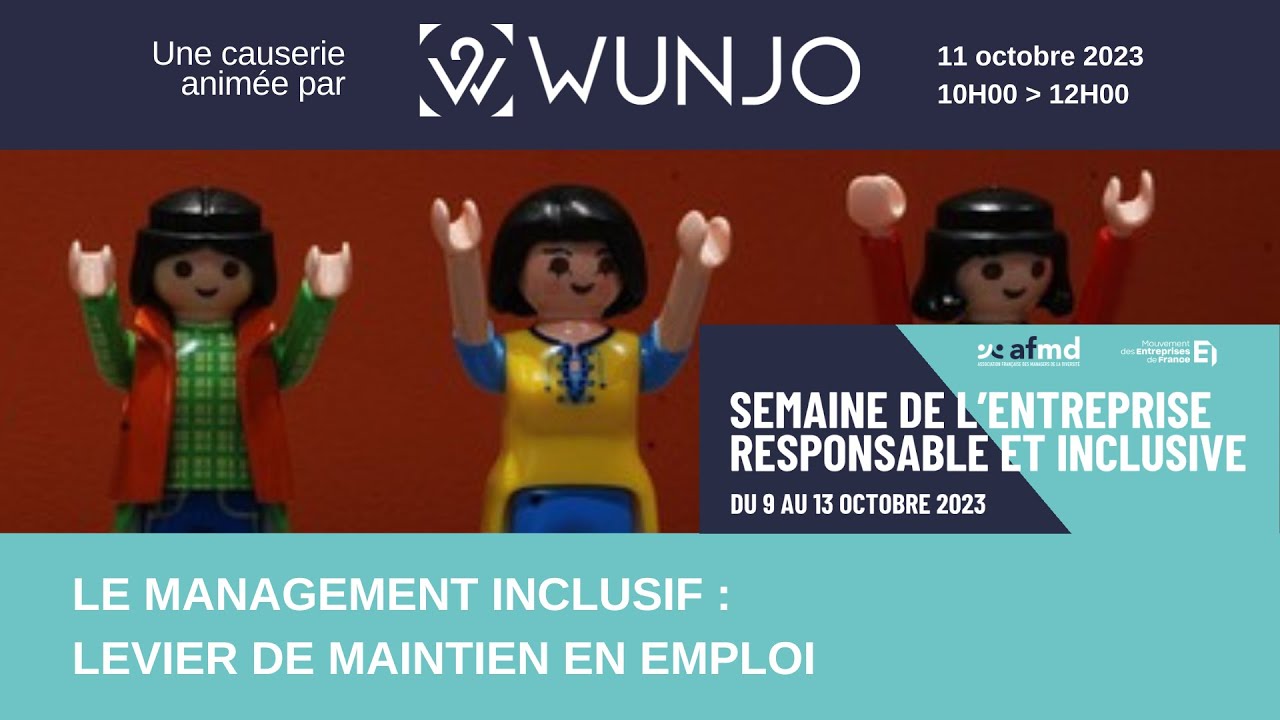 SERI 2023 CAUSERIE 3 : Le management inclusif : levier de maintien en emploi