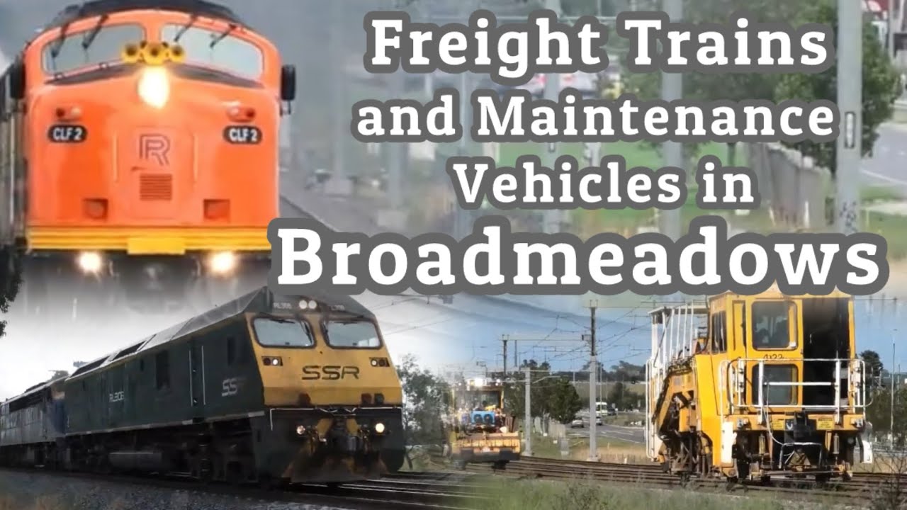 Freight Trains and Maintenance Vehicles in Broadmeadows