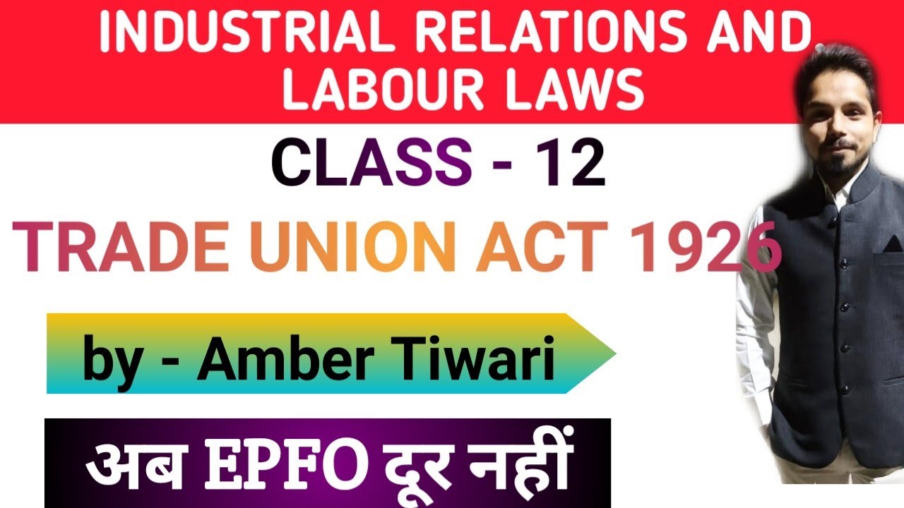 UPSC EPFO exam 2020 || trade union act 1926 with amendment in English for UPSC EPFO exam