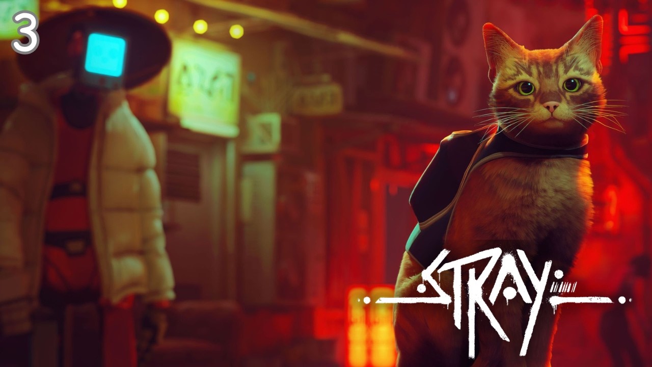 Playing Stray for the First Time (Part 3)
