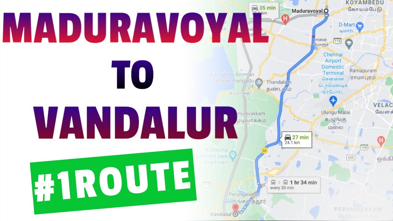 Maduravoyal to Vandalur Travelling by Road || Best Route from Maduravoyal to Perungalathur~ Vandalur
