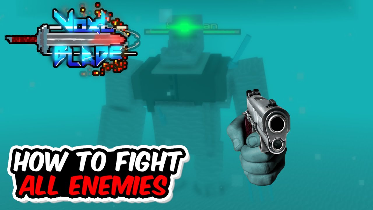 Voxlblade Classic - How to fight ALL ENEMIES (you're next)