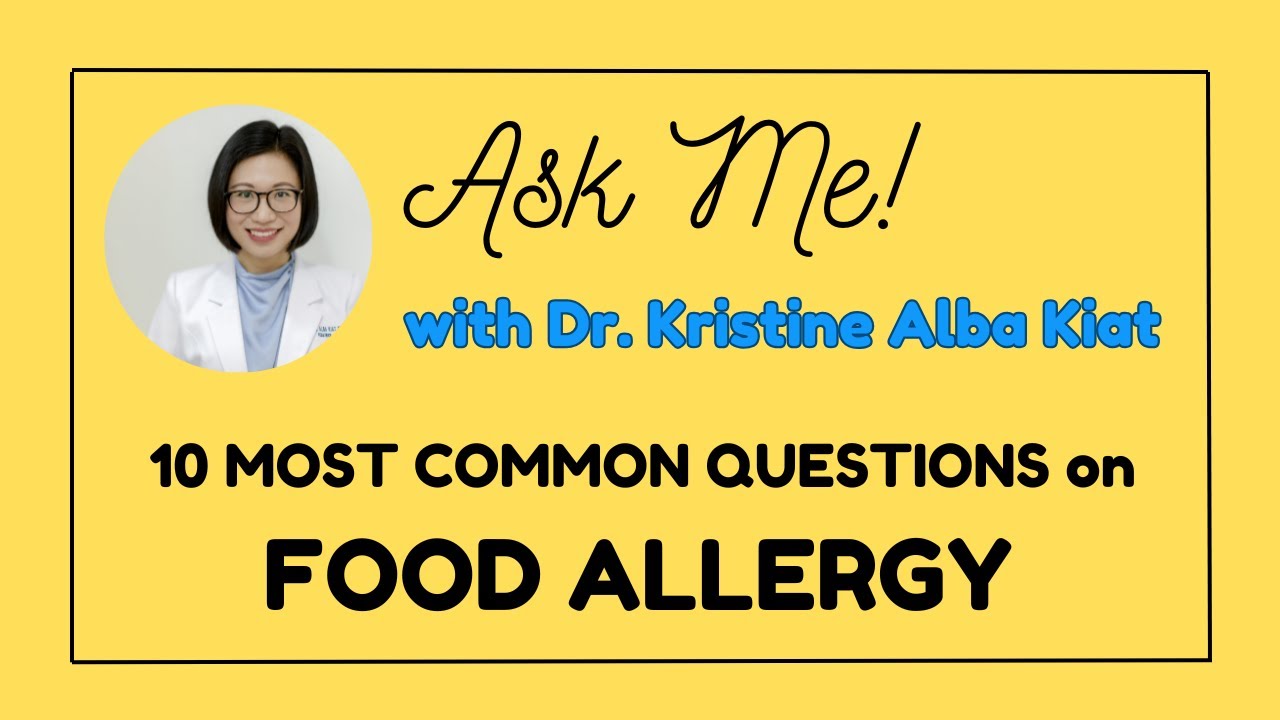 Food Allergy in Kids | Ask Me Anything | Dr. Kristine Alba Kiat