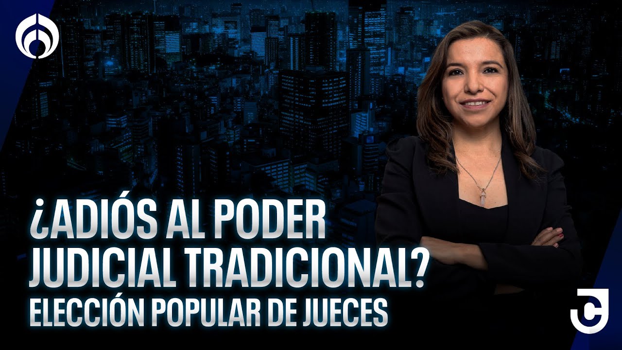 La elecci&oacute;n popular de jueces est&aacute; en &iquest;riesgo o avance institucional?