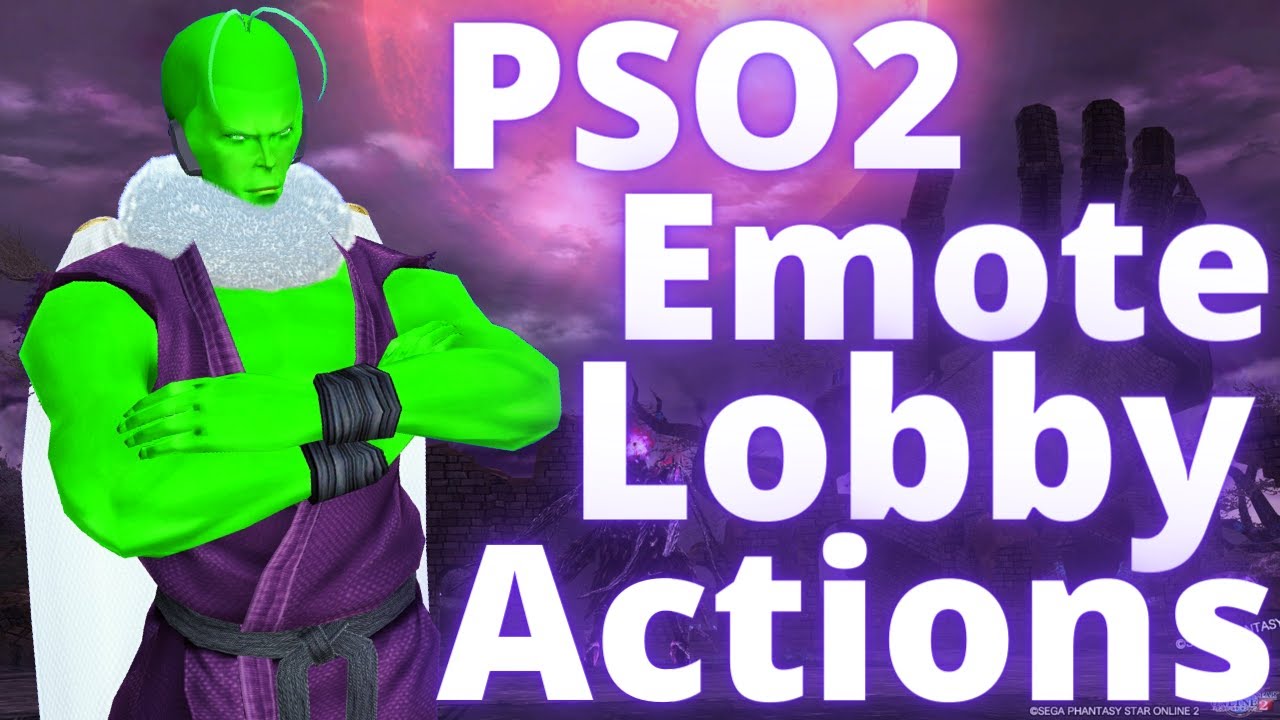 PSO2 31: &ldquo;Tremendous!&rdquo; Emote Lobby Action