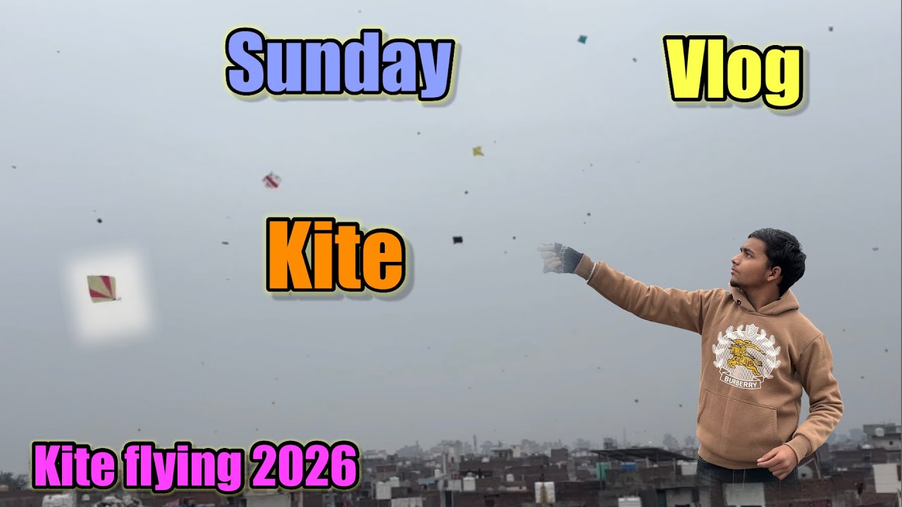 Kite Flying on Sunday || day/72/100 day vlog chellage 