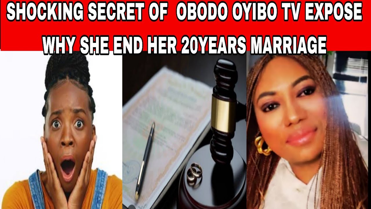 📢OBODO OYIBO TV SECRET EXPÓSÉ 👉SEE WHY SHE ENDED HER 20YEARS MARRIAGE WITH HER PST. HUSBAND 🛑