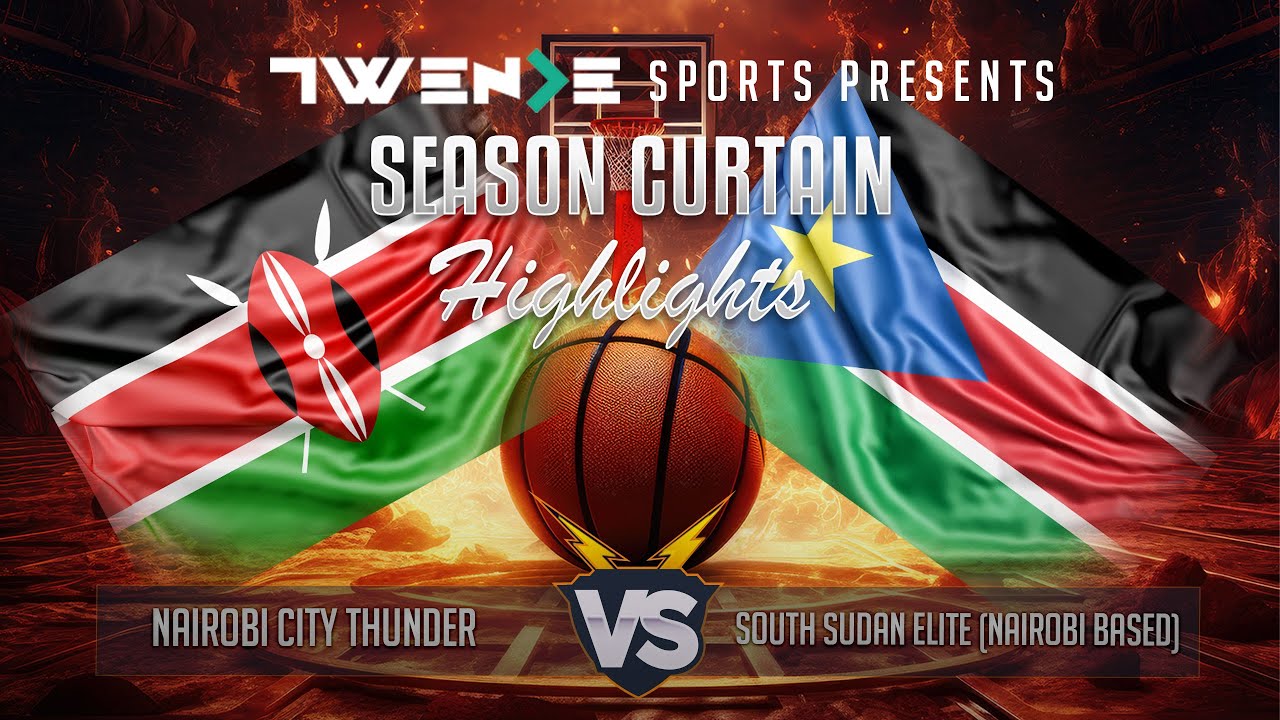 Nairobi City Thunder VS SSD Highlights