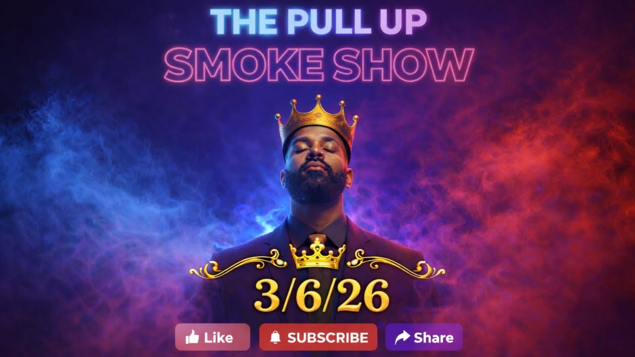 The Pull Up Smoke Show “Are Women The Leaders Of Relationships?”