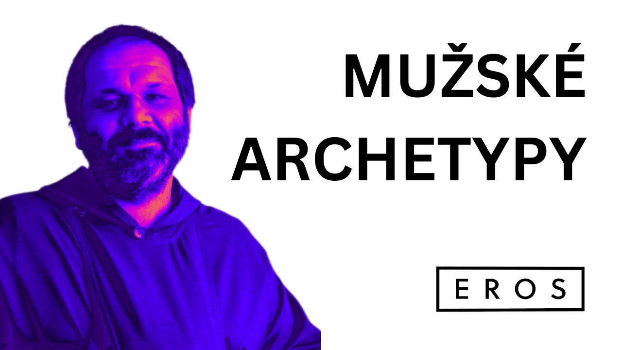 EROS #1 - Mužské archetypy (Martin Borkovský OFM)