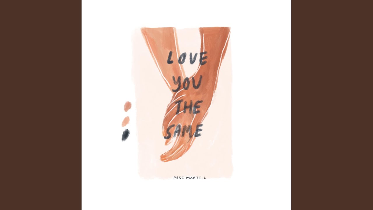 love you the same