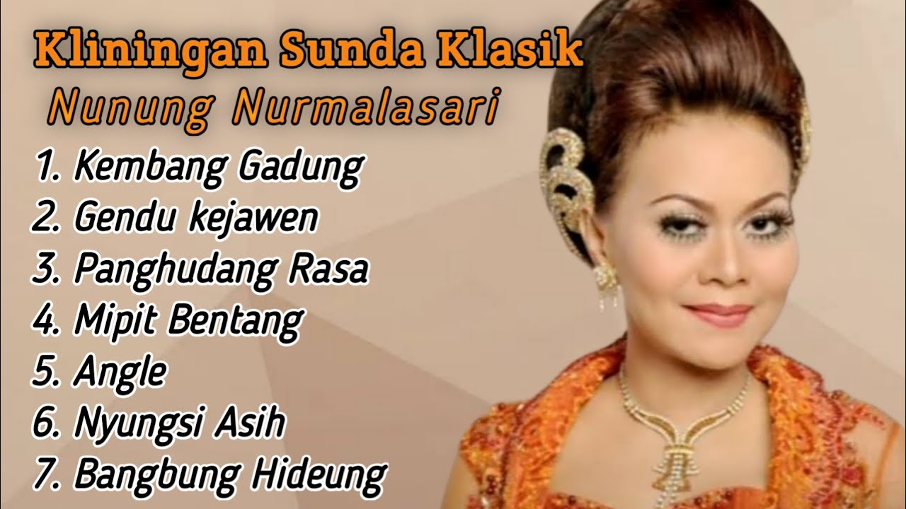 Lagu Kliningan Sunda Klasik ~ Nunung Nurmalasari