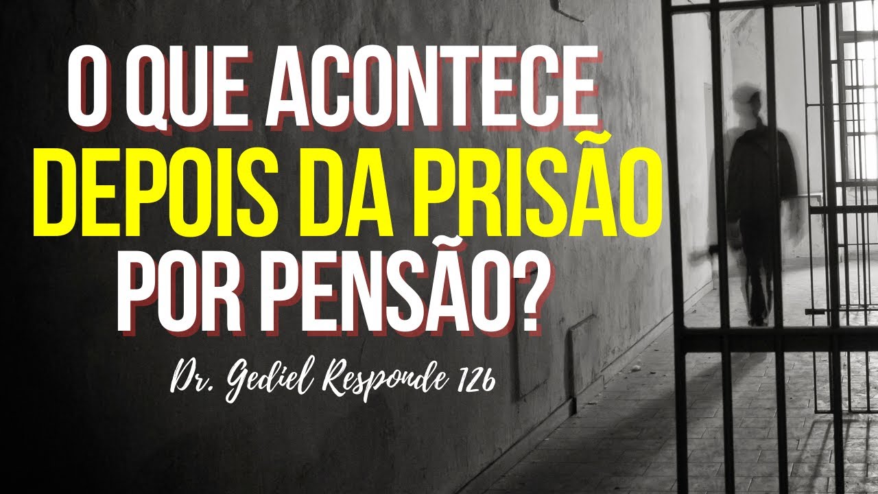 Aspectos gerais da prisão civil por inadimplência da obrigação alimentar (Dr  Gediel Responde 126).