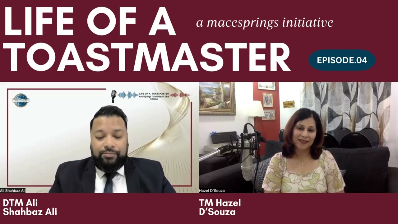 DTM Ali Shahbaz Ali Part 1| Life of a Toastmaster | Ep 04