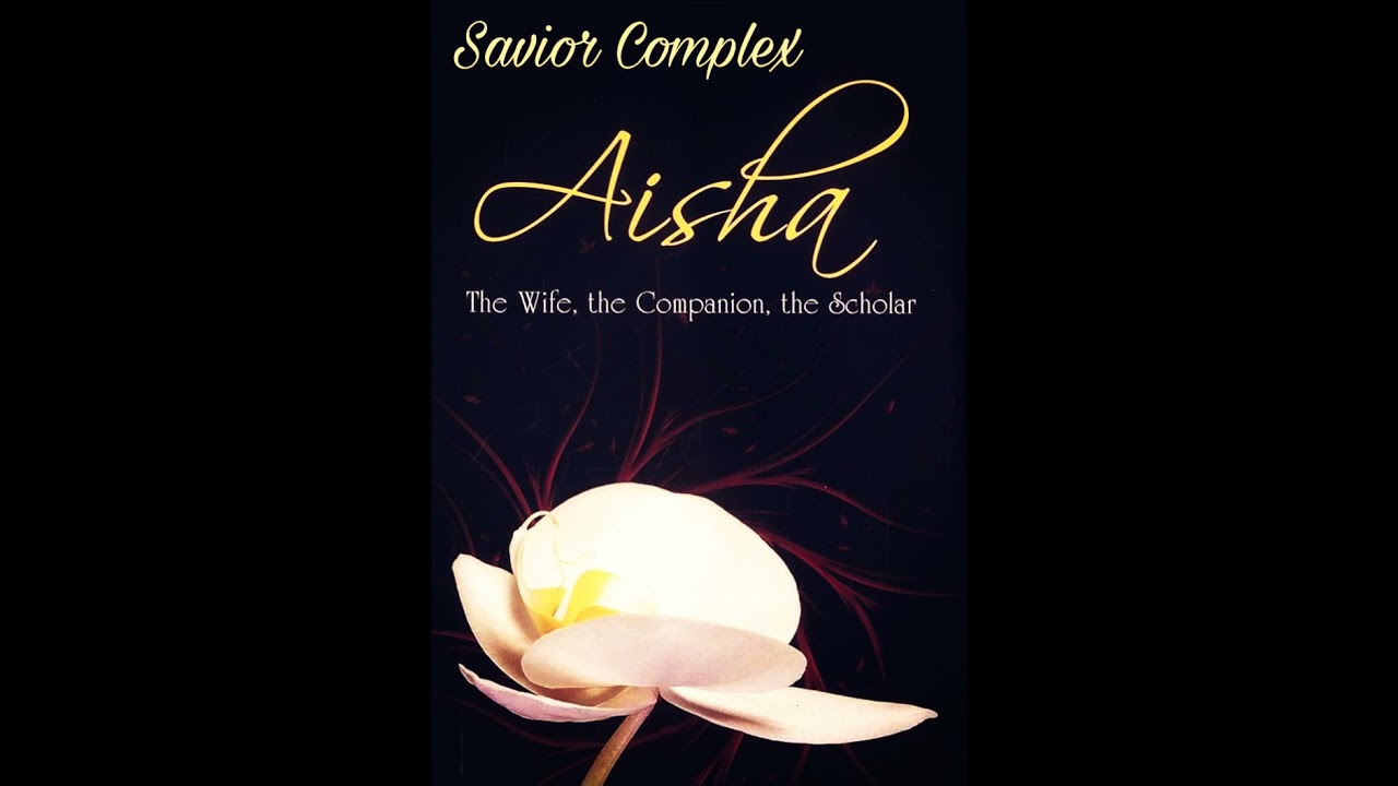 Savior Complex Aisha