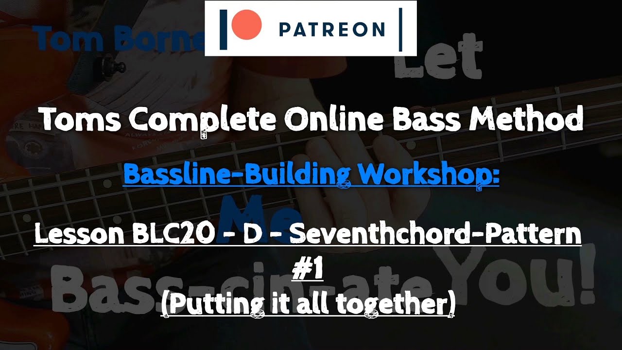 BLC20 - D - Seventh Chord Pattern (Putting it all together)