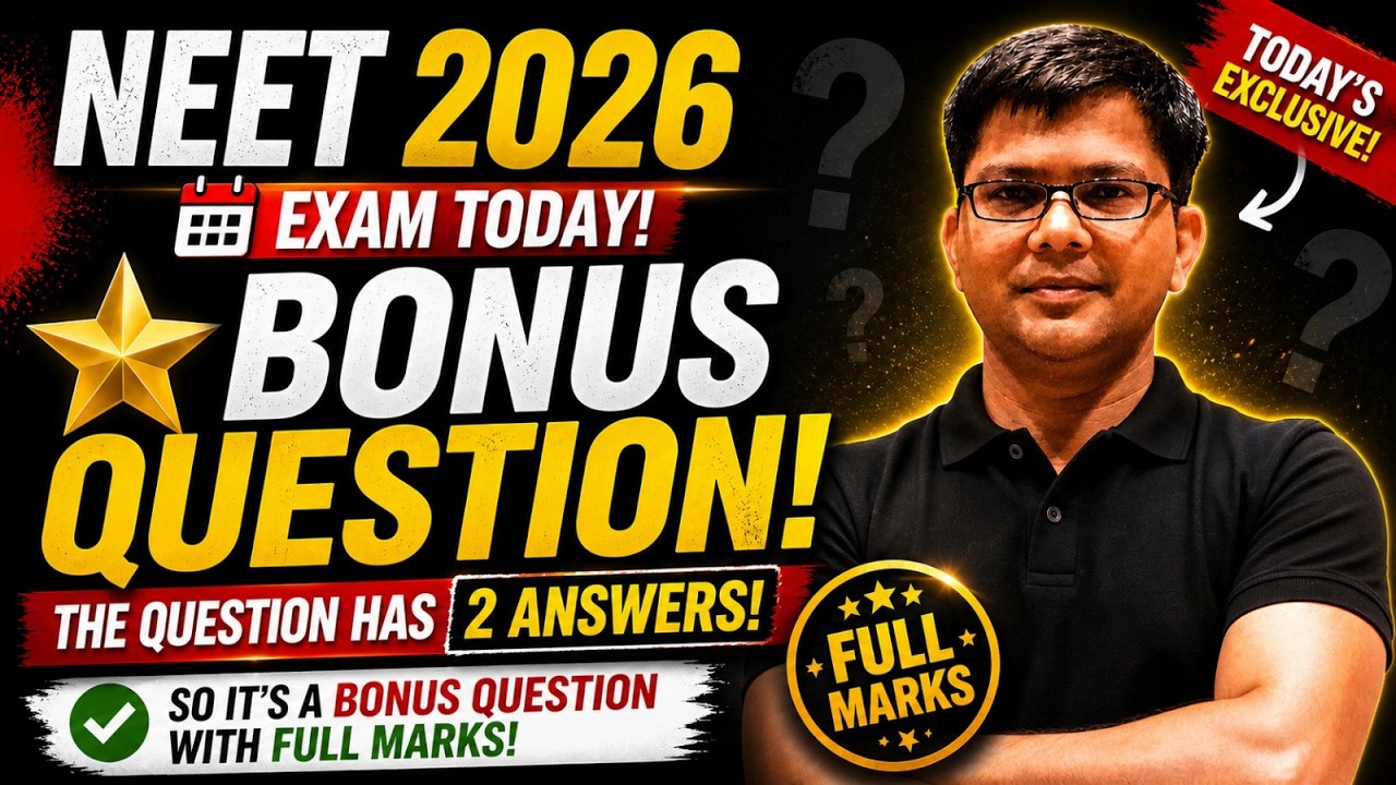 NEET 2026 Bonus Question 🎯 Full Analysis & Marks Impact!