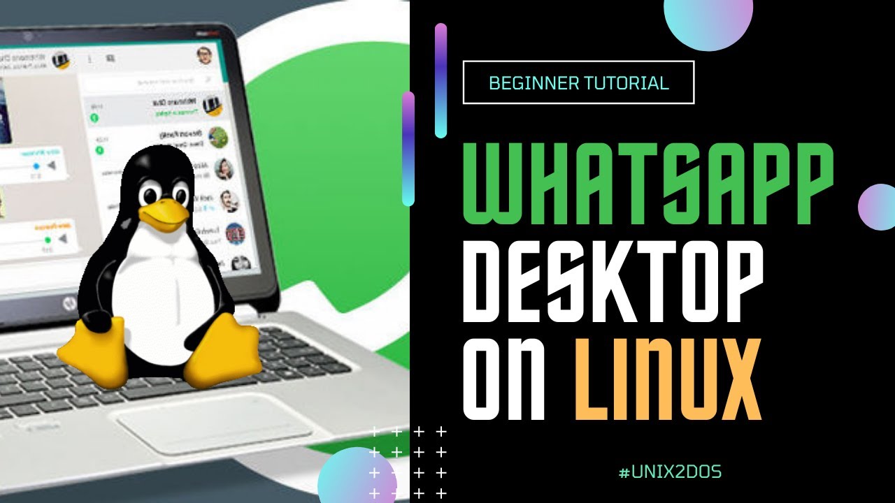 How to Install WhatsApp On Linux 2021 (Ubuntu, Mint, Manjaro, Fedora, Parrot Os)