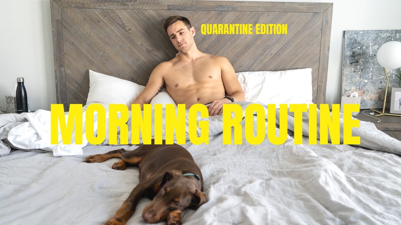 My Morning Routine | QUARANTINE EDITION