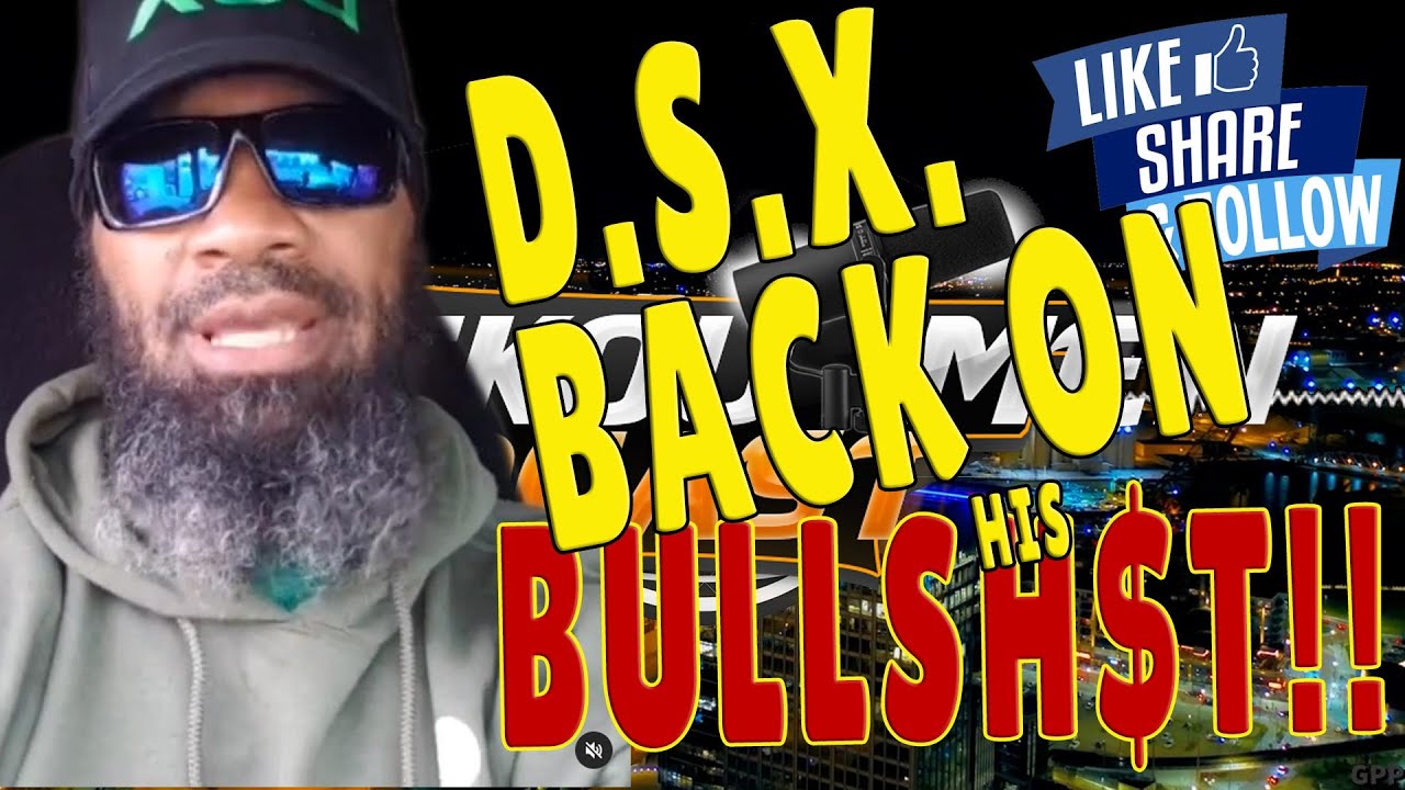 D.S.X. Is Back On His Bullsh$t