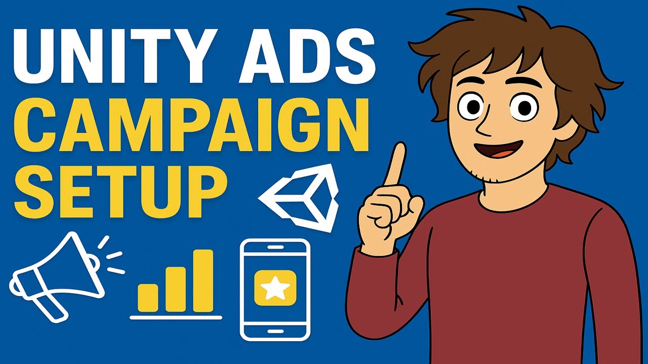 Unity Ads Guide 2025 &ndash; Boost Installs for Your Game or App
