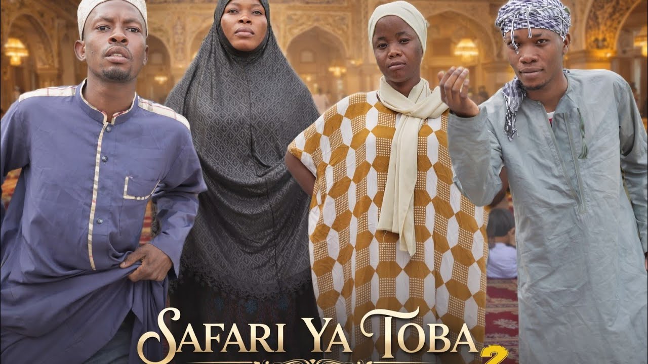 SAFARI YA TOBA PART 2 
