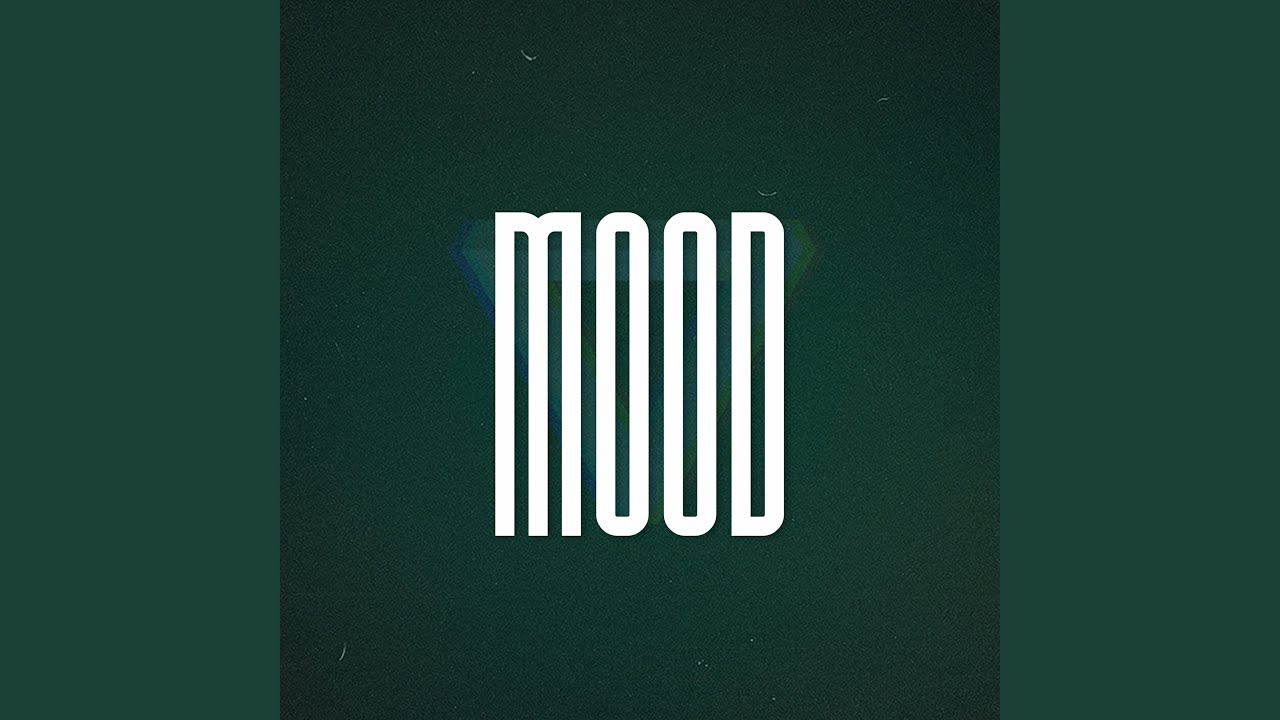 Mood (Melodic Drill) (Sped Up)