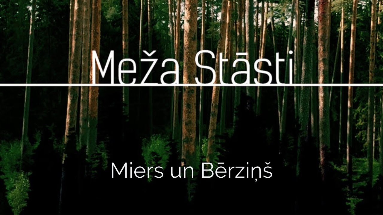 Meža stāsti S6E1. Miers un Bērziņš