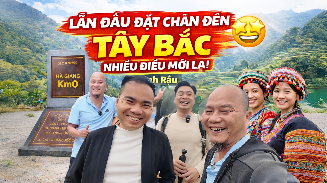 MINH RÂU LẦN ĐẦU ĐẶT CHÂN ĐẾN TÂY BẮC... VÀ NHỮNG ĐIỀU THÚ VỊ
