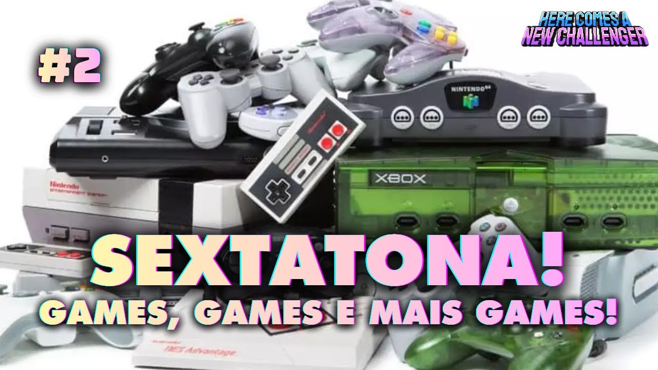 SEXTATONA #2: games de plataformas variadas!