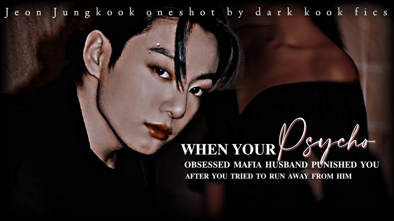 𝐖𝐇𝐄𝐍 𝐘𝐎𝐔𝐑 𝐏𝐒𝐘𝐂𝐇𝐎 𝐎𝐁𝐒𝐄𝐒𝐒𝐄𝐃 𝐌𝐀𝐅𝐈𝐀 𝐇𝐔𝐒𝐁𝐀𝐍𝐃 𝐏𝐔𝐍𝐈𝐒𝐇𝐄𝐃 𝐘𝐎𝐔 𝐀𝐅𝐓𝐄𝐑 𝐘𝐎𝐔 𝐓𝐑𝐈𝐄𝐃 𝐓𝐎 𝐑𝐔𝐍 𝐀𝐖𝐀𝐘 𝐅𝐑𝐎𝐌 𝐇𝐈𝐌.