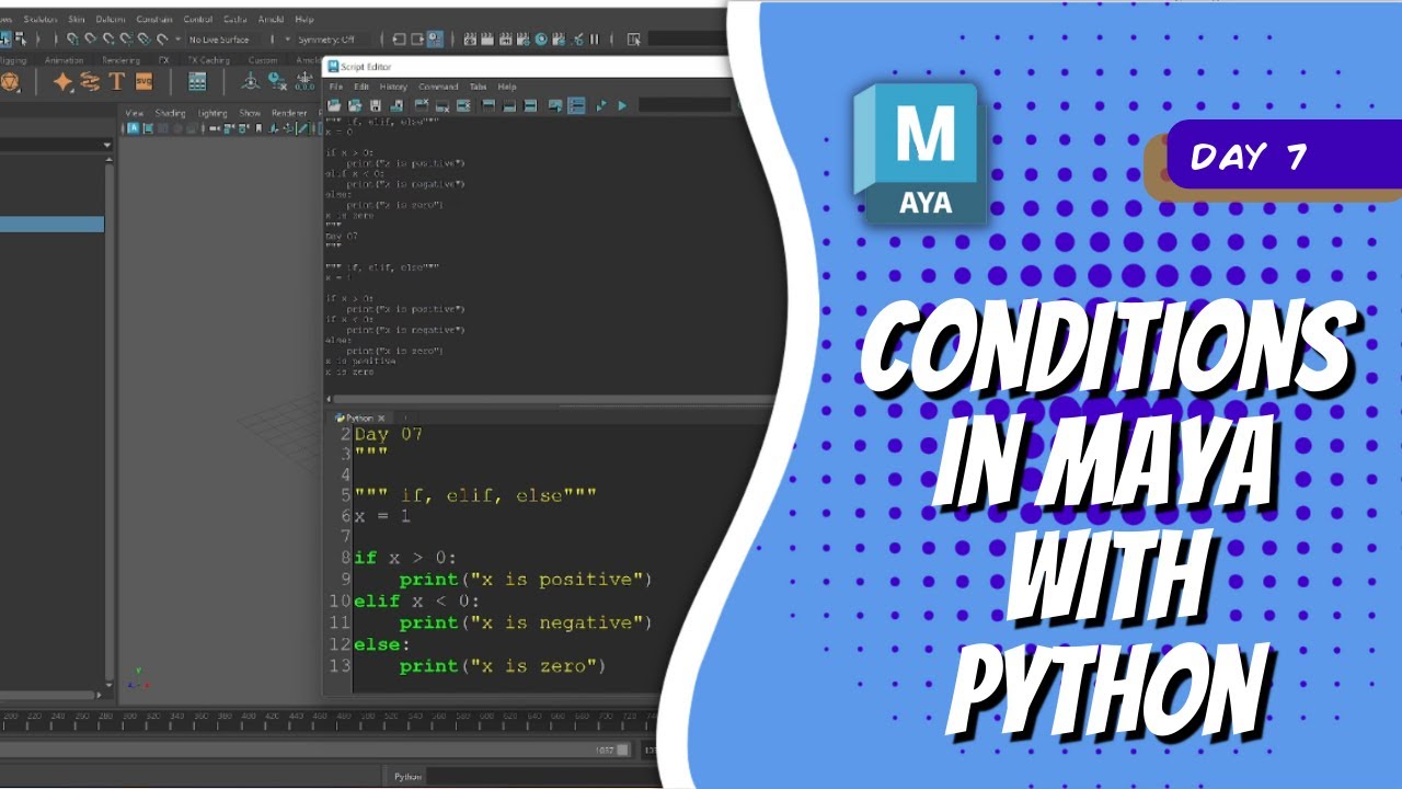 Day 7 - Conditions in Maya with Python | Maya 30 Day Introduction to Python